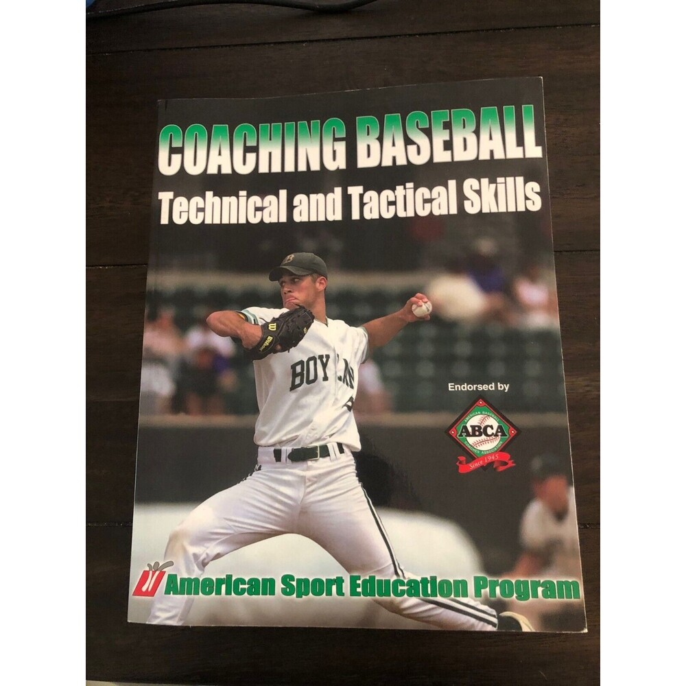 Coaching Baseball Technical and Tactical Skills‎